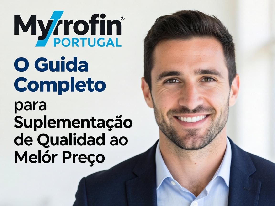 Myprotein Portugal: O Guia Completo para Suplementação de Qualidade ao Melhor Preço